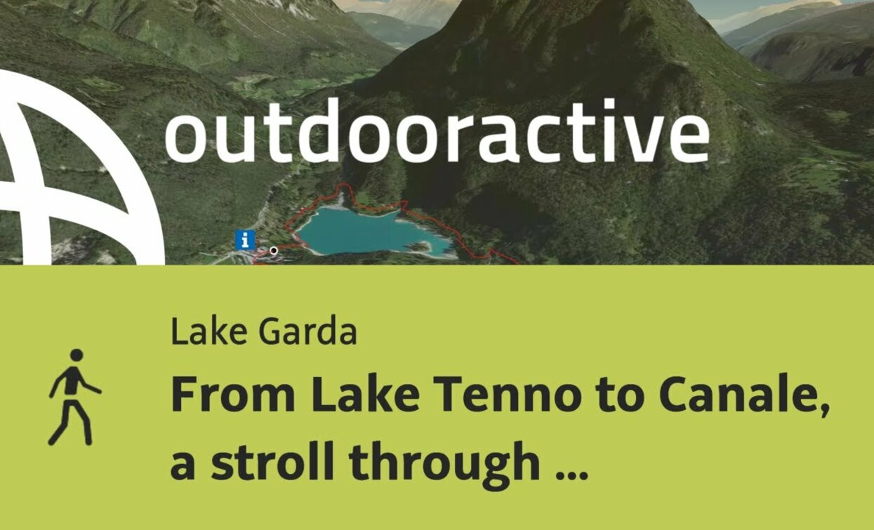 hike at Lake Garda: From Lake Tenno to Canale, a stroll through the countryside | © Outdooractive – Flyover Videos