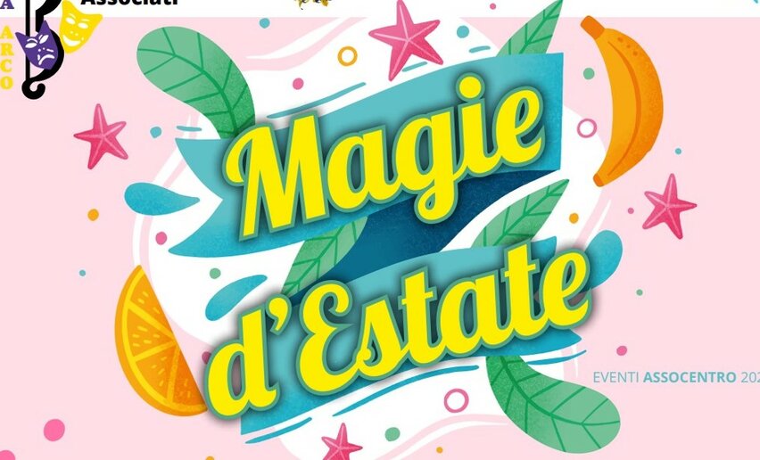 Magie d'Estate: Arco sotto le stelle